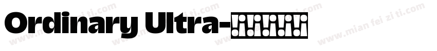 Ordinary Ultra字体转换